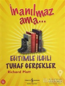 İnanılmaz Ama... Eğitimle İlgili Tuhaf Gerçekler