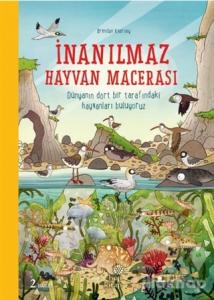 İnanılmaz Hayvan Macerası (Ciltli)