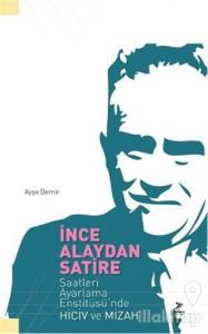 İnce Alaydan Satire