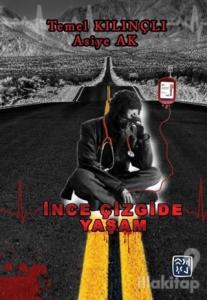 İnce Çizgide Yaşam