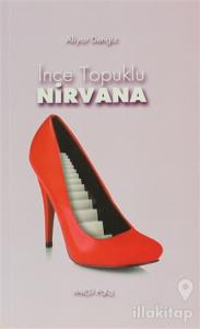 İnce Topuklu Nirvana