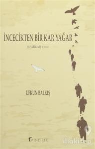 İncecikten Bir Kar Yağar