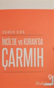 İncil'de ve Kuran'da Çarmıh