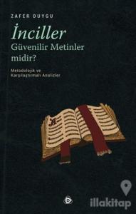 İnciller Güvenilir Metinler Midir?