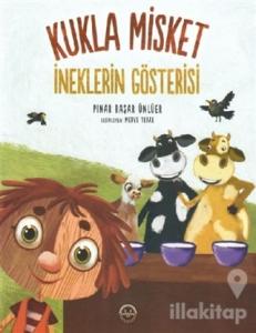 İneklerin Gösterisi - Kukla Misket