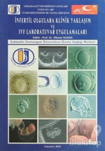 İnfertil Olgulara Klinik Yaklaşım ve IVF Laboratuvar Uygulamaları