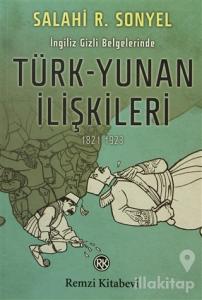 İngiliz Gizli Belgelerinde Türk-Yunan İlişkileri