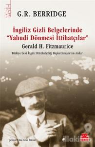 İngiliz Gizli Belgelerinde Yahudi Dönmesi İttihatçılar