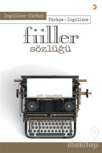 İngilizce - Türkçe Türkçe - İngilizce Fiiller Sözlüğü