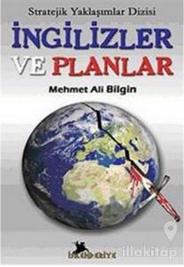 İngilizler ve Planlar
