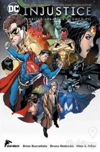 Injustice Cilt 2 : Tanrılar Aramızda / Üçüncü Yıl