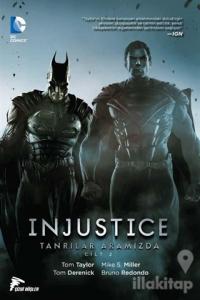Injustice Cilt 2 : Tanrılar Aramızda