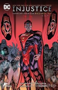 İnjustice Yıl: 5 Cilt: 1