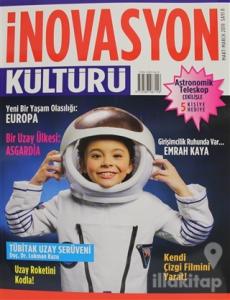 İnovasyon Kültürü Dergisi Sayı: 8 Mart 2019
