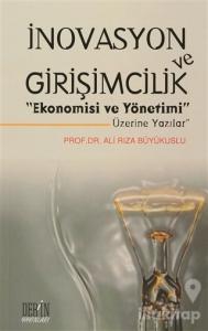 İnovasyon ve Girişimcilik "Ekonomisi ve Yönetimi Üzerine Yazılar"
