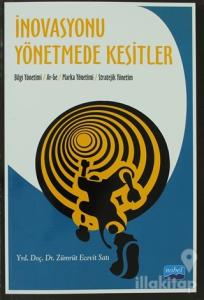 İnovasyonu Yönetmede Kesitler