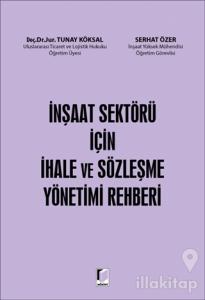İnşaat Sektörü İçin İhale ve Sözleşme Yönetimi Rehberi
