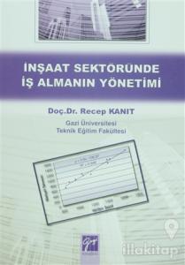 İnşaat Sektöründe İş Almanın Yönetimi