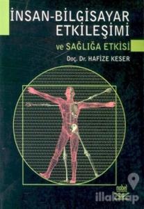 İnsan - Bilgisayar Etkileşimi ve Sağlığa Etkisi