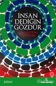 İnsan Dediğin Gözdür