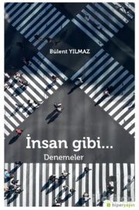 İnsan Gibi...