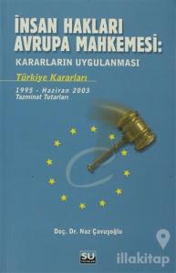 İnsan Hakları Avrupa Mahkemesi : Kararların Uygulanması
