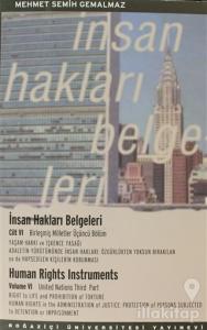 İnsan Hakları Belgeleri Cilt: 6 / Human Rights Instruments