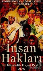 İnsan Hakları Bir Gündelik Hayat Pratiği