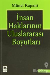 İnsan Haklarının Uluslararası Boyutları
