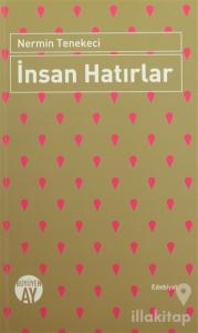 İnsan Hatırlar