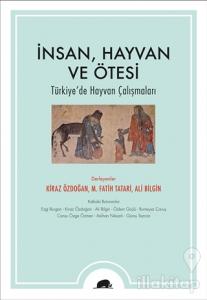 İnsan, Hayvan ve Ötesi