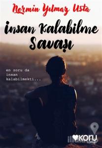 İnsan Kalabilme Savaşı