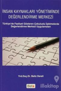 İnsan Kaynakları Yönetiminde Değerlendirme Merkezi