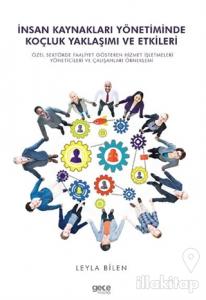 İnsan Kaynakları Yönetiminde Koçluk Yaklaşımı ve Etkileri