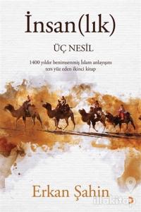 İnsan(lık) Üç Nesil