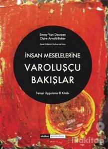 İnsan Meselelerine Varoluşçu Bakışlar