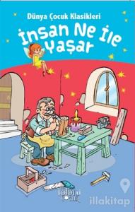 İnsan Ne İle Yaşar