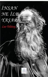 İnsan Ne İle Yaşar