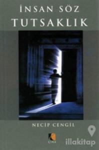İnsan Söz ve Tutsaklık