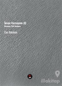 İnsan Varsayımı (1)