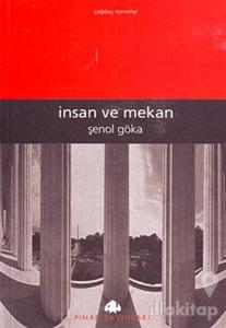 İnsan ve Mekan