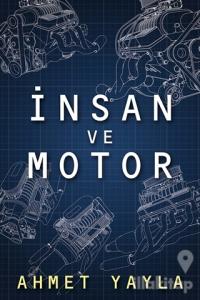 İnsan ve Motor