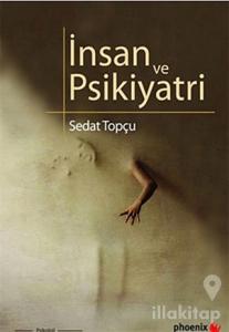 İnsan ve Psikiyatri