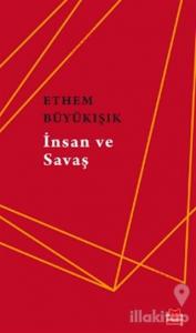 İnsan ve Savaş