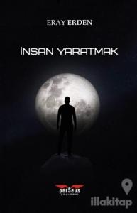 İnsan Yaratmak