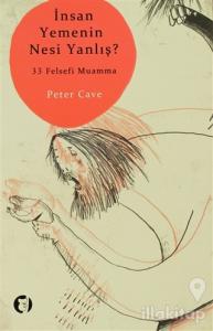 İnsan Yemenin Nesi Yanlış?