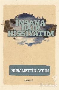 İnsana Dair Hissiyatım