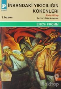 İnsandaki Yıkıcılığın Kökenleri (2 Takım Cilt)