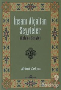 İnsanı Alçaltan Seyyieler