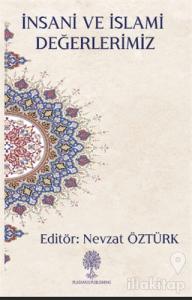 İnsani ve İslami Değerlerimiz